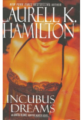 Incubus Dreams (Anita Blake, Vampire Hunter, 12)