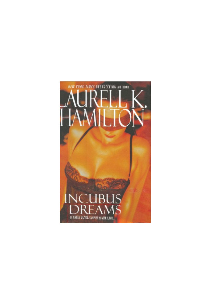 Incubus Dreams (Anita Blake, Vampire Hunter, 12)