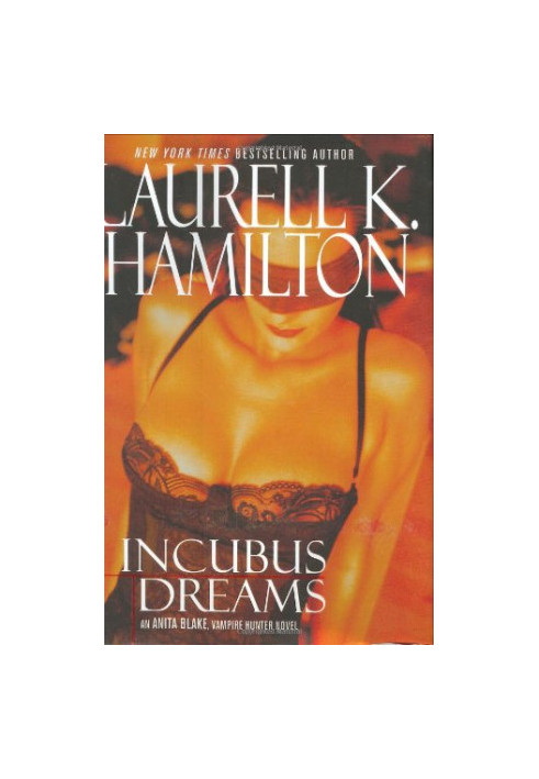 Incubus Dreams (Anita Blake, Vampire Hunter, 12)