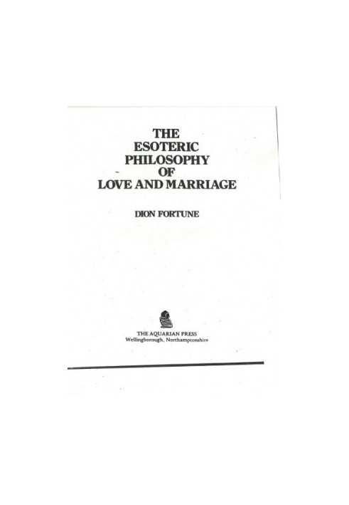 Esoteric Philosophy of Love and Marriage