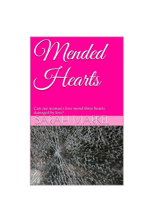 [Mended Hearts 01] • Mended Hearts