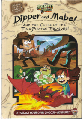 Gravity Falls: Dipper and Mabel and the Curse of the Time Pirates' Treasure!