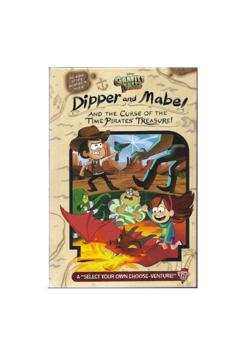 Gravity Falls: Dipper and Mabel and the Curse of the Time Pirates' Treasure!