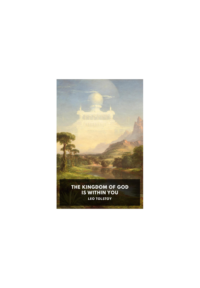 The Kingdom of God Is Within You