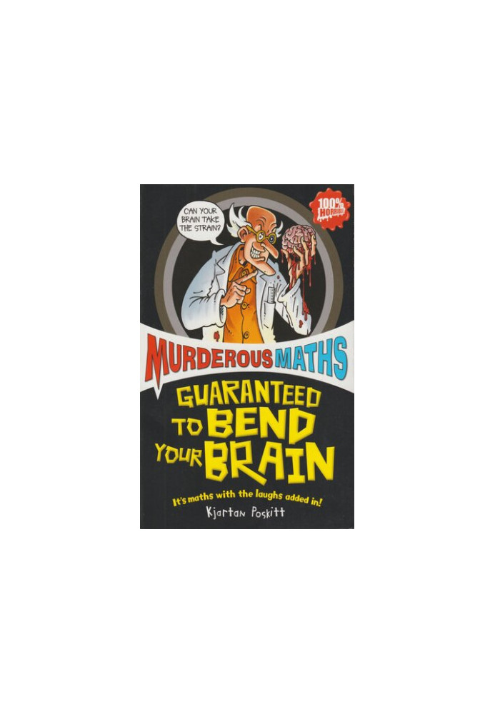 Murderous Maths Guaranteed to Bend Your Brain