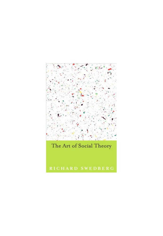 The art of social theory