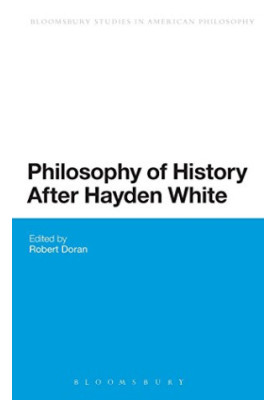 Philosophy of history after Hayden White