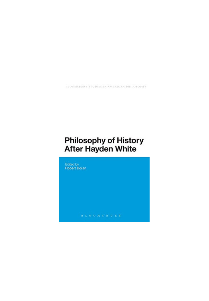 Philosophy of history after Hayden White
