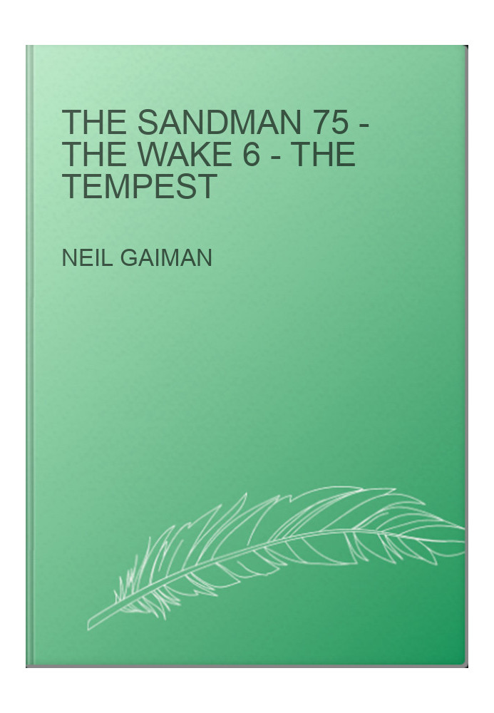 The Sandman 75 - The Wake 6 - The Tempest