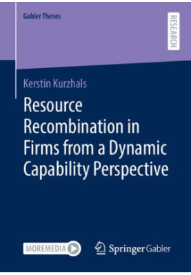 Resource Recombination in Firms from a Dynamic Capability Perspective