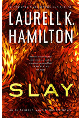 Slay (Anita Blake, Vampire Hunter, 30)