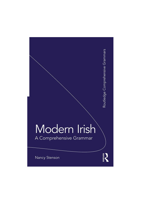 Modern Irish A Comprehensive Grammar First Edition