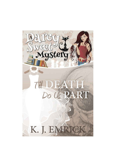 Til Death Do Us Part - A Darcy Sweet Cozy Mystery 16