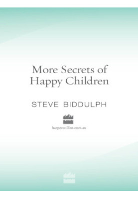 More Secrets of Happy Children