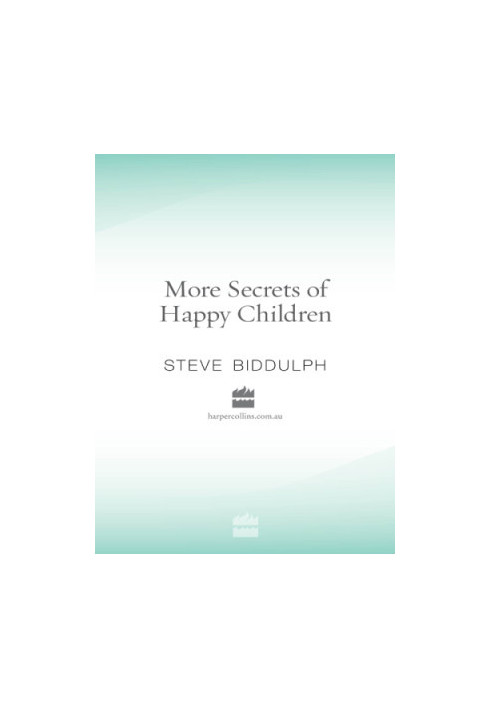 More Secrets of Happy Children