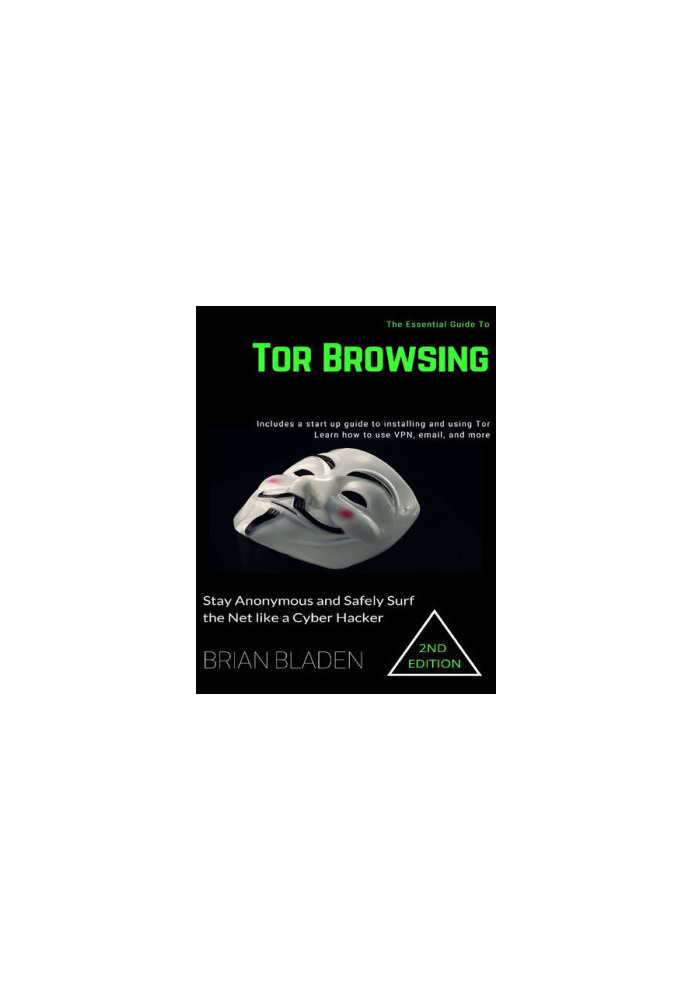 Tor Browsing: Stay Anonymous and Safely Surf the Net like a Cyber Hacker