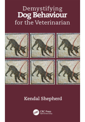 Demystifying Dog Behaviour for the Veterinarian