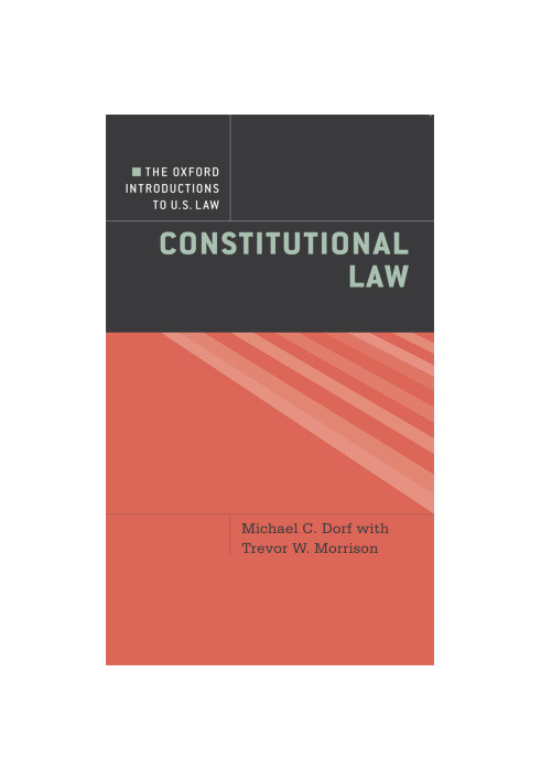 The Oxford Introductions to U.S. Law: Constitutional Law