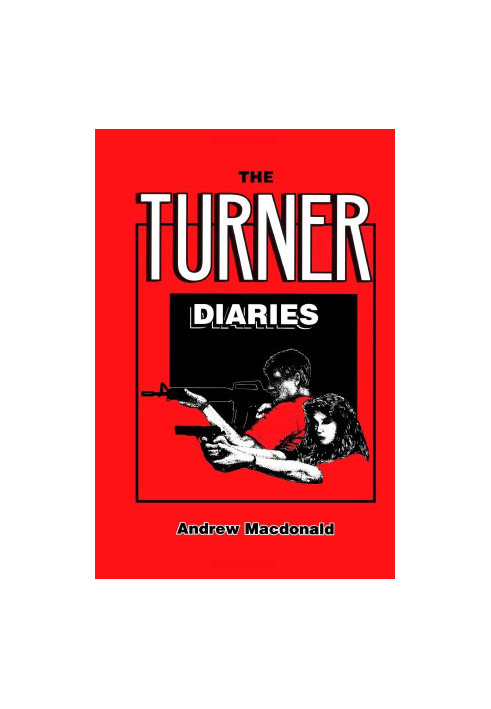 The Turner Diaries · A Novel