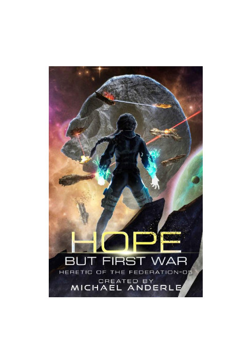 Hope but First War