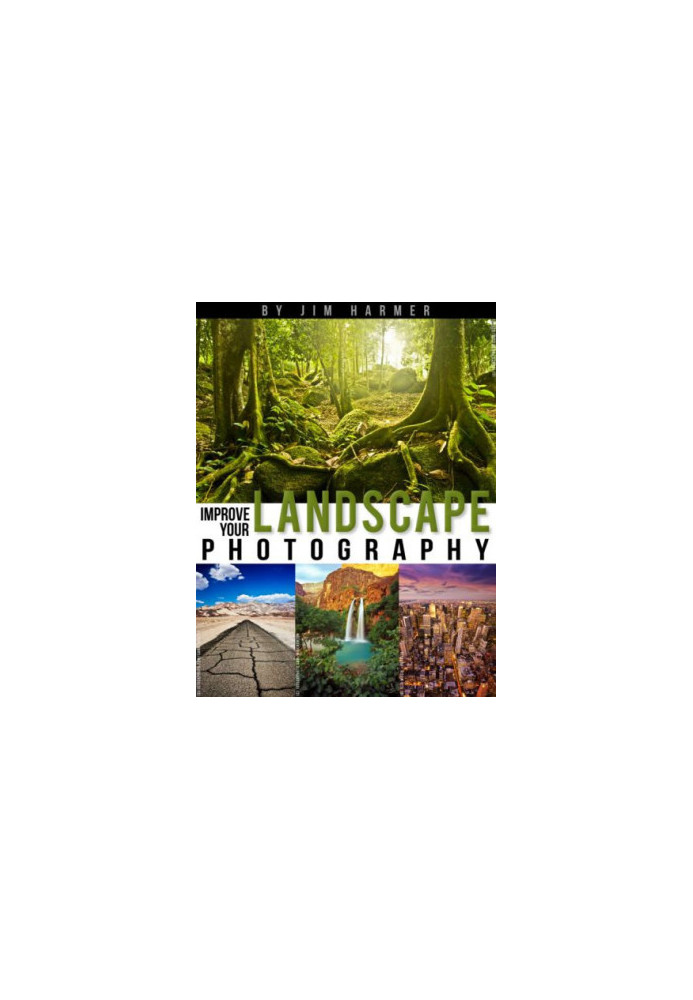 Improve your landscape photography