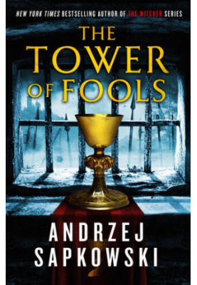 The Tower of Fools (Hussite Trilogy, 1)