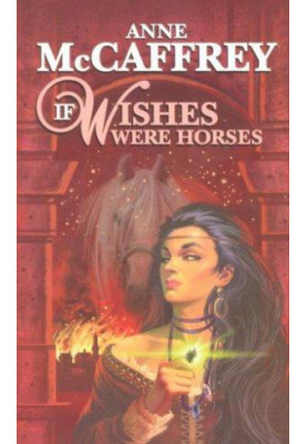 If Wishes Were Horses