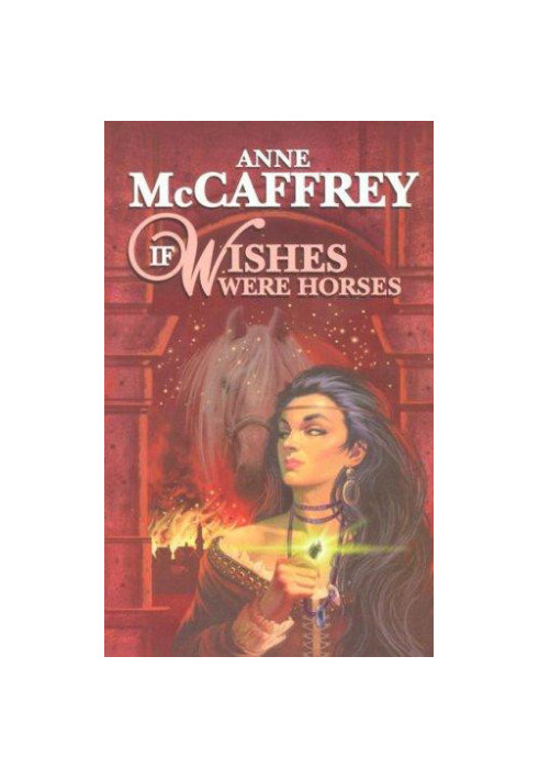 If Wishes Were Horses