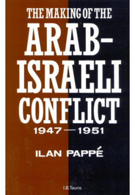 The Making of the Arab-Israeli Conflict, 1947-1951
