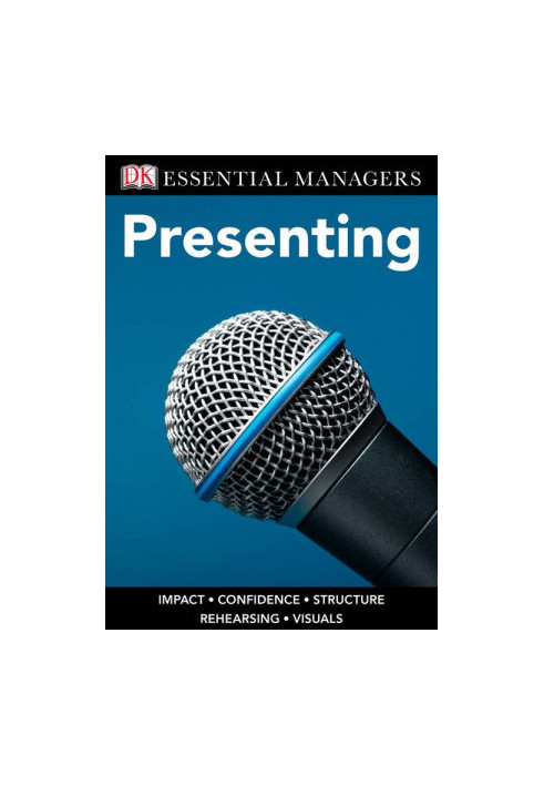 Presenting (DK Essential Managers)