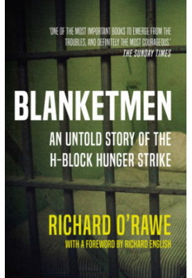 Blanketmen: An Untold Story of the H-Block Hunger Strike