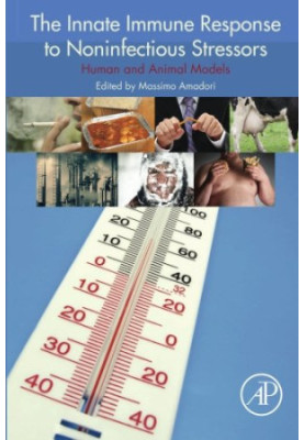 The innate immune response to non-infectious stressors : human and animal models
