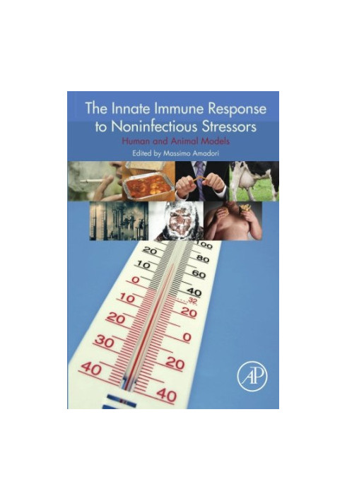 The innate immune response to non-infectious stressors : human and animal models