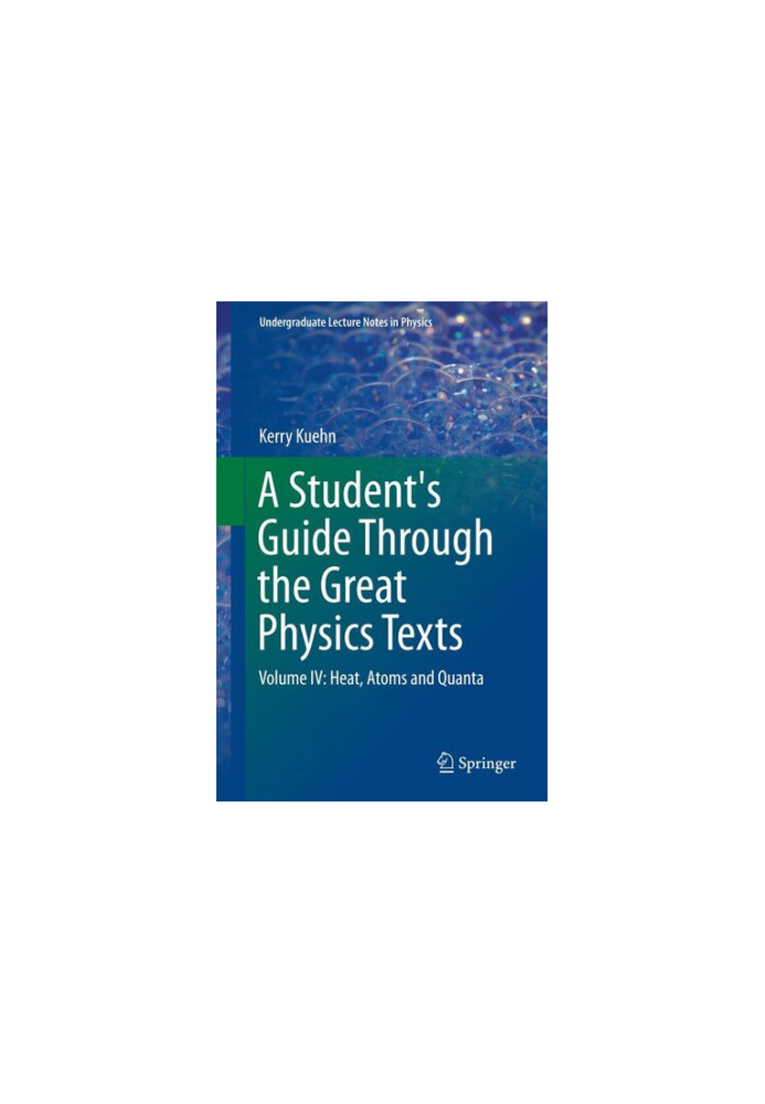 A Student's Guide Through the Great Physics Texts