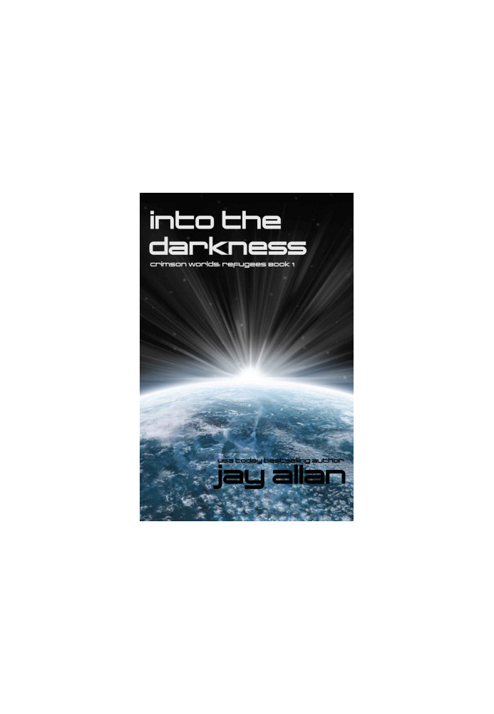 Into the Darkness - Crimson Worlds Refugees 0I