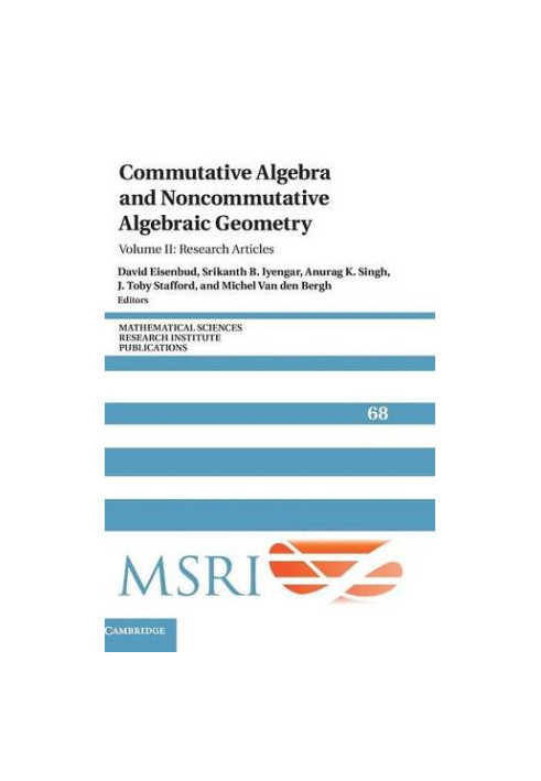Commutative Algebra and Noncommutative Algebraic Geometry: Volume 2, Research Articles