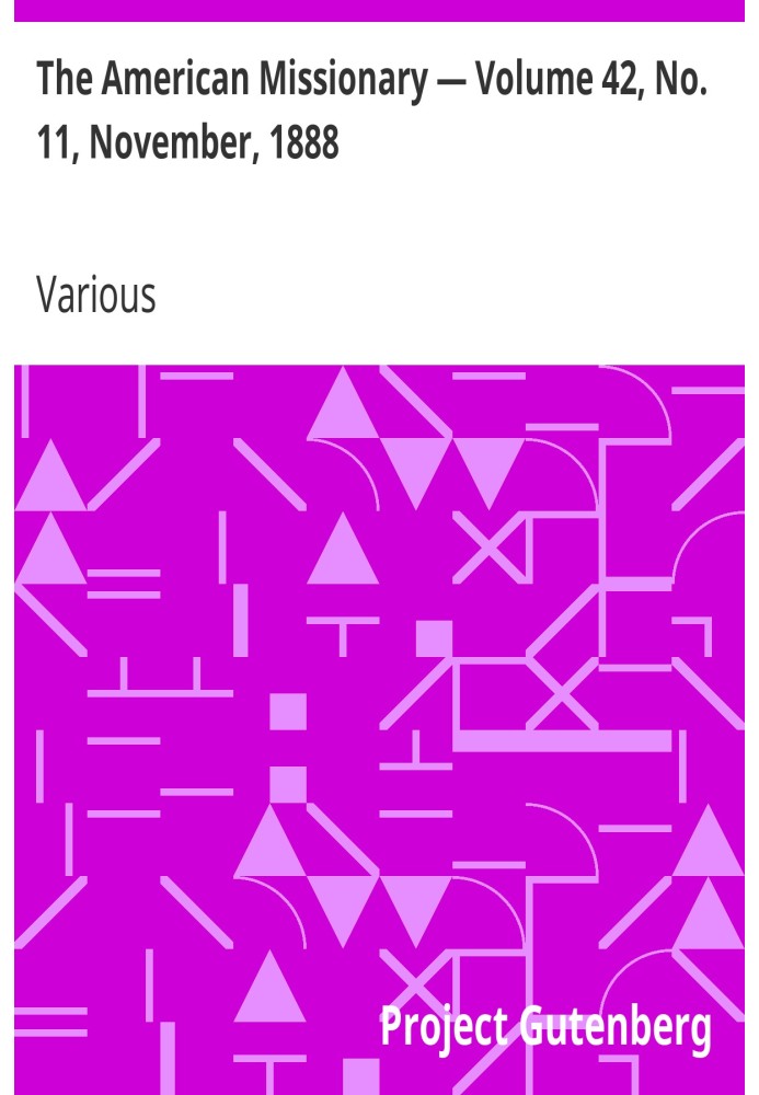 The American Missionary — Volume 42, No. 11, November, 1888