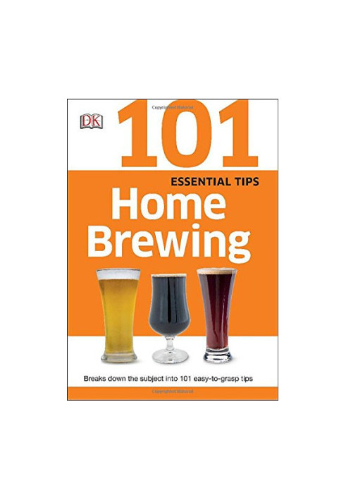 101 Essential Tips Home Brewing