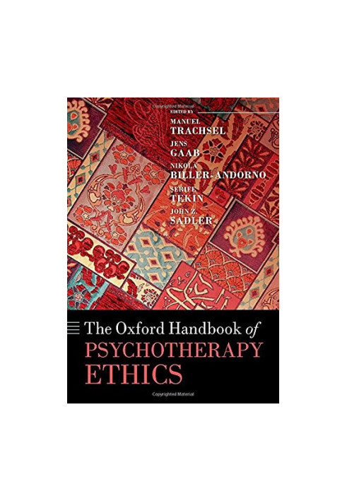 The Oxford Handbook of Psychotherapy Ethics