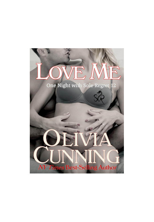 [One Night with Sole Regret 12] • Love Me