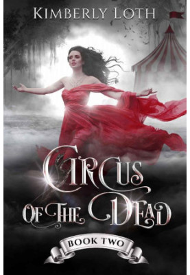 [Circus of the Dead 01] • Circus of the Dead · Book 2