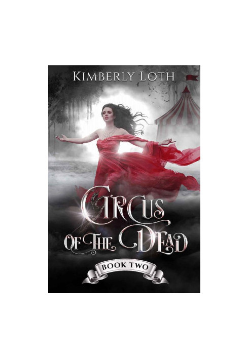 [Circus of the Dead 01] • Circus of the Dead · Book 2