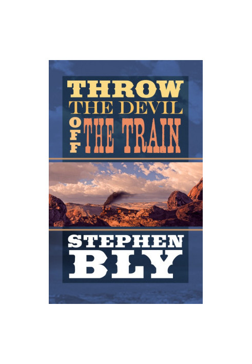 Throw the Devil Off the Train
