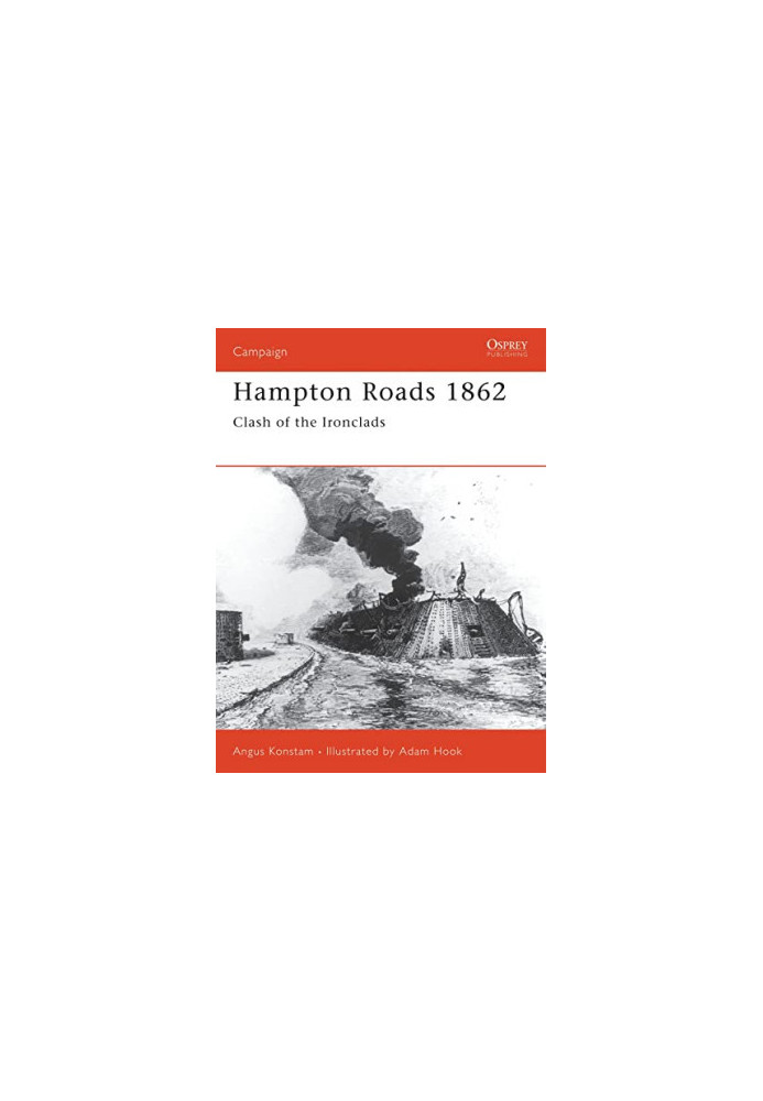 Hampton Roads 1862: Clash of the Ironclads
