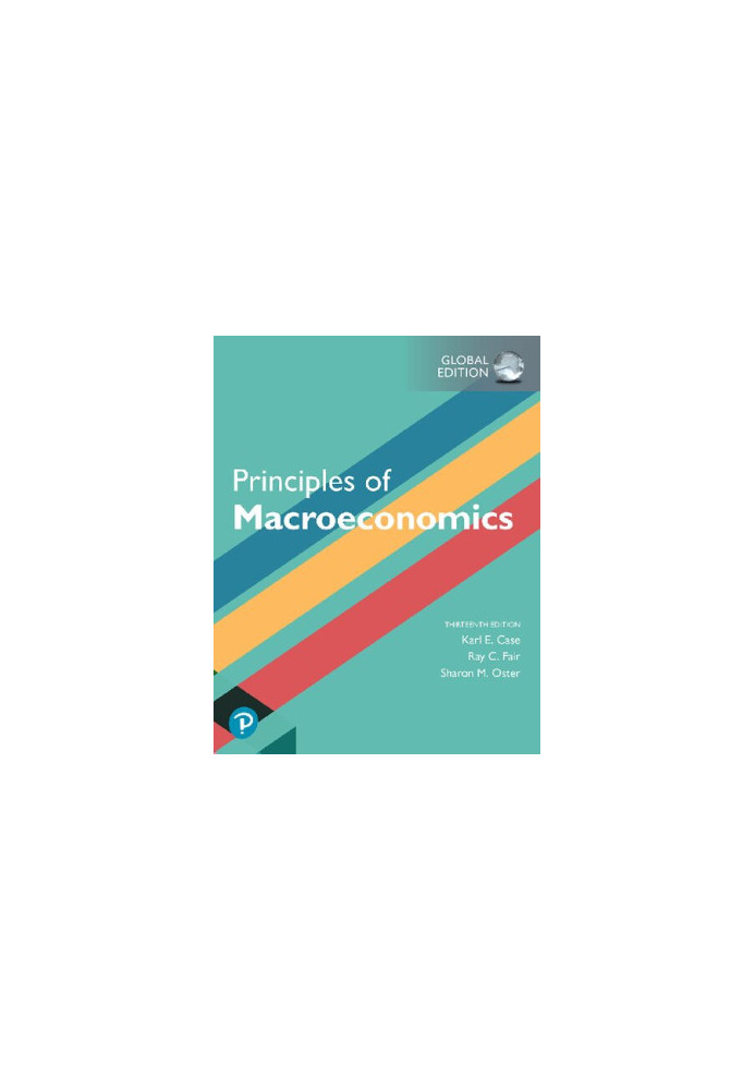 Principles of Macroeconomics, Global Edition, 13th Edition