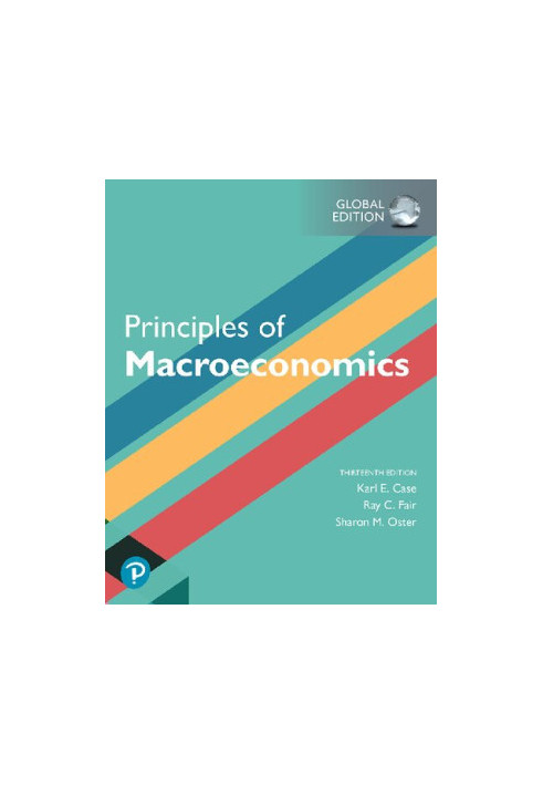 Principles of Macroeconomics, Global Edition, 13th Edition