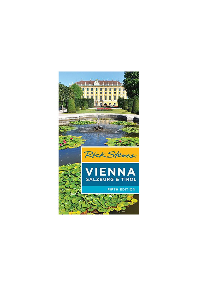 Rick Steves Vienna, Salzburg & Tirol