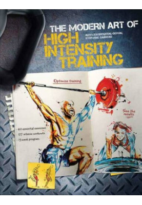 The Modern Art of High Intensity Training