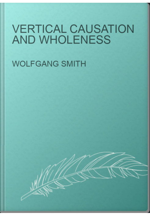 Vertical Causation and Wholeness