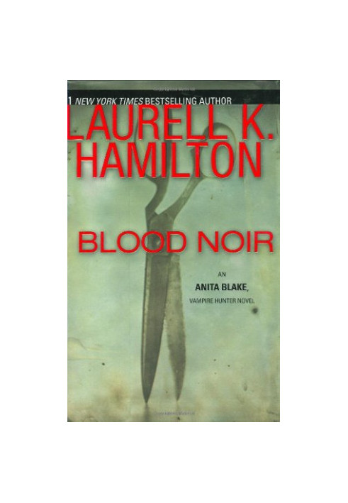 Blood Noir (Anita Blake, Vampire Hunter, 16)